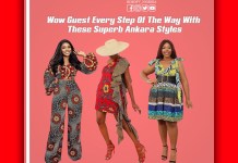 Wow Guest Every Step Of The Way With These Superb Ankara Styles