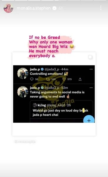 You’re Being Greedy, Wizkid Must Reach Everybody - Monalisa Stephen Tackles Jada Pollock 6