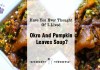 FOOD: Ever Thought Of 7-Lived Okra And Pumpkin Leaves Soup?