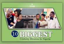 10 Biggest Celebrity Divorces In Nigeria