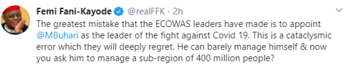 ''Appointing Buhari As Champion For COVID-19 Response Is A Mistake- Femi Fani-Kayode Tells ECOWAS 3