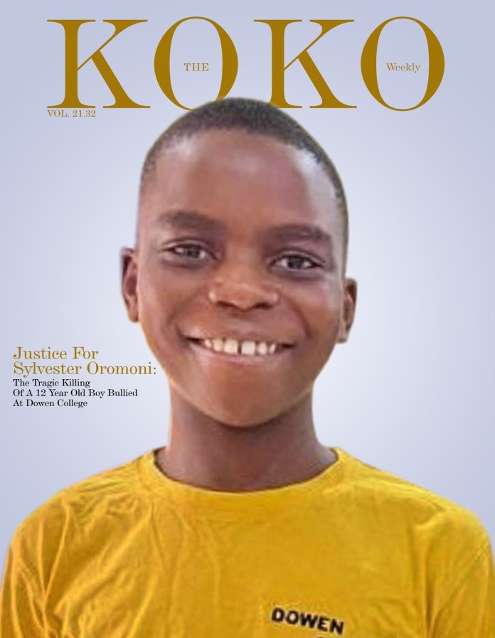 KOKO Weekly: Justice For Sylvester Oromoni...The Tragic Killing Of A 12 Year Old Boy Bullied At Dowen College 1