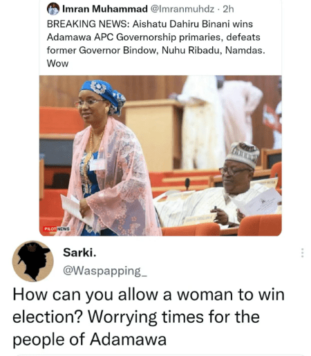 How Can You Allow A Woman Win - Activist Waspapping Reacts To Aishatu Binani Defeating Ribadu To Clinch Adamawa APC Governorship Ticket 2